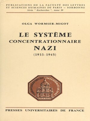 cover image of Le système concentrationnaire nazi, 1933-1945